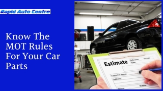 Know The MoT Rules For Your Car Parts