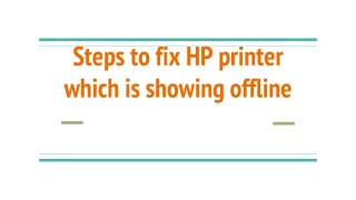 Follow These Steps To Resolve Your HP Printer Is Offline Error