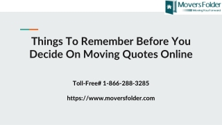 Things to Remember Before you Decide on Moving Quotes Online