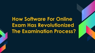 How software for online exam has revolutionized the examination process?