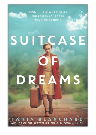 [PDF] Free Download Suitcase of Dreams By Tania Blanchard