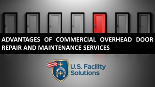 Advantages of Commercial Overhead Door Repair and Maintenance Services