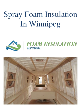 Spray Foam Insulation In Winnipeg