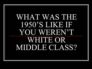 WHAT WAS THE 1950 S LIKE IF YOU WEREN T WHITE OR MIDDLE CLASS