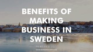 Benefits of Making Business in Sweden | Buy & Sell Business