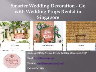 Smarter Wedding Decoration - Go with Wedding Props Rental in Singapore.