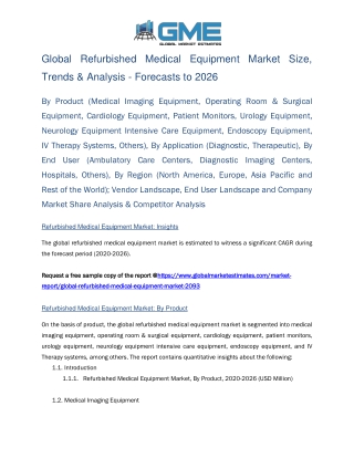 Global Refurbished Medical Equipment Market Size, Trends & Analysis - Forecasts to 2026