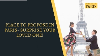 Place to Propose in Paris- Surprise your Loved One!