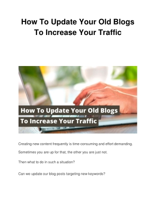 How To Update Your Old Blogs To Increase Your Traffic