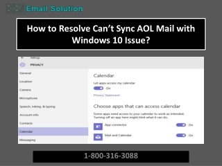 Steps to Resolve Can’t Sync AOL Mail with Windows 10 Issue or 1-800-316-3088