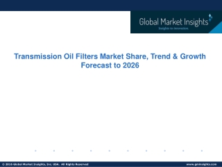 Transmission Oil Filters Market Trends, Analysis & Forecast,2026