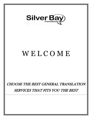 CHOOSE THE BEST GENERAL TRANSLATION SERVICES THAT FITS YOU THE BEST