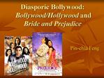 Diasporic Bollywood: Bollywood