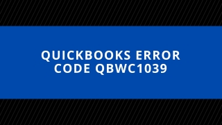 Ways to Solve QuickBooks Error QBWC1039