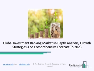 Investment Banking Market Business Analysis And Scope