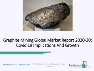 Graphite Mining Market Industry Growth, Opportunities Worldwide Forecasts To 2030