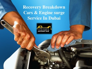 Recovery Breakdown Cars & Engine surge Service In Dubai
