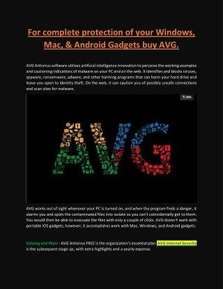 For complete protection of your Windows, Mac, & Android Gadgets buy AVG.