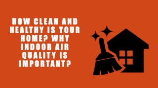 Why Indoor Air Quality Is Important?