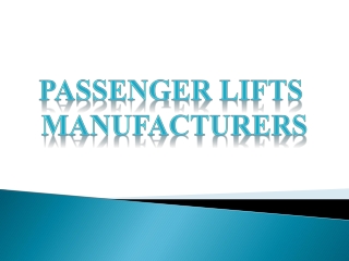 Passenger lifts Manufacturers in Chennai, Coimbatore, Vellore, Trichy, Puducherry, Tada Sricity