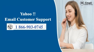 Yahoo Email Customer Support- 1 866-903-0745