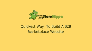 Quickest Way  To Build A B2B Marketplace Website