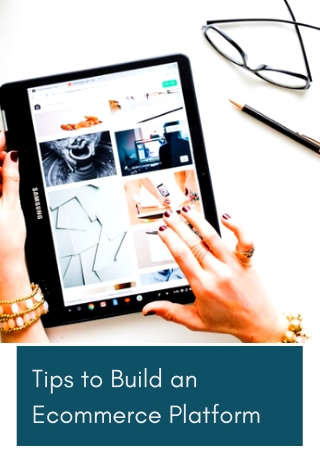 Tips to build an eCommerce Platform