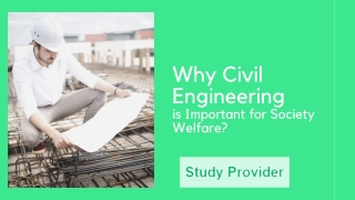 Why Civil Engineering is Important for Society Welfare? – Assignment Help – Civil Engineering Assignment