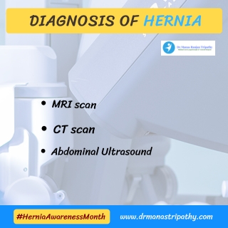 Diagnosis of Hernia | Hernia Specialist in Bangalore | Dr. Manas Tripathy