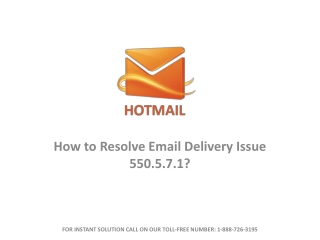 Steps to Resolve Email Delivery Issue 550.5.7.1 or Call 1-888-726-3195