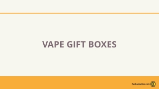 Vape Gift Boxes
