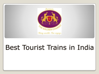 Best Tourist Trains in India