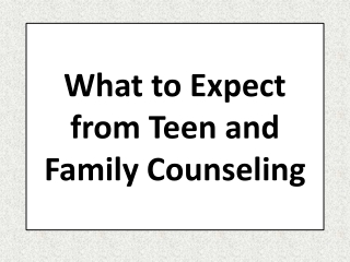 What to Expect from Teen and Family Counseling