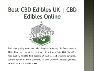 Best CBD Edibles UK | CBD Edibles Online | SunState Hemp