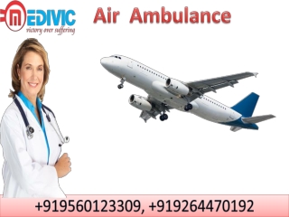 Hire Air Ambulance Service in Dimapur and Dibrugarh by Medivic Aviation at Low Price