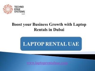 Boost your Business Growth with Laptop Rentals in Dubai
