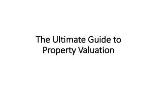 The Ultimate Guide to Property Valuation