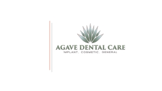 Agave Dental Care – Cosmetic Dentist in El Paso Tx