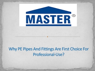 Why PE Pipes And Fittings Are First Choice For Professional-Use?