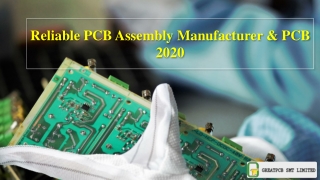 Reliable PCB Assembly Manufacturer & PCB 2020