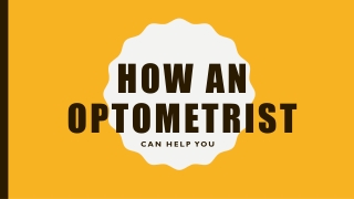 How An Optometrist Can Help You