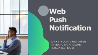 More Customer Interaction with Push Notification