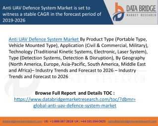Anti UAV Defence System Market is set to witness a stable CAGR in the forecast period of 2019-2026