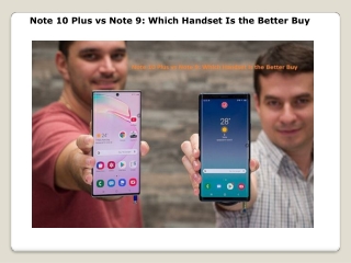 Note 10 Plus vs Note 9: Which Handset Is the Better Buy