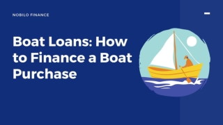 Boat Loans: How to Finance a Boat Purchase
