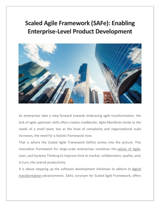 Scaled Agile Framework (SAFe): Enabling Enterprise-Level Product Development