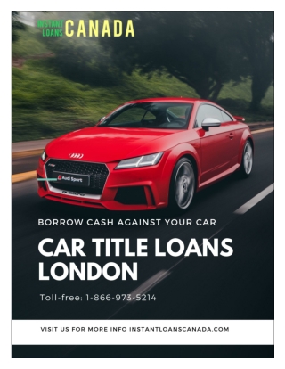 Car Title Loans London to get secure money against your car