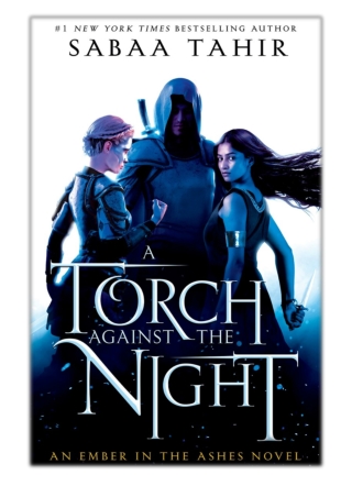 [PDF] Free Download A Torch Against the Night By Sabaa Tahir