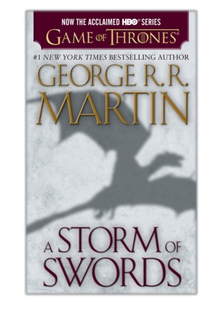 [PDF] Free Download A Storm of Swords By George R.R. Martin