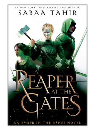 [PDF] Free Download A Reaper at the Gates By Sabaa Tahir